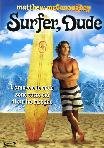 Surfer, Dude