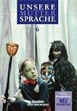 Produkt-Bild: Unsere Muttersprache - Grundschule Berlin und Brandenburg: 6. Schuljahr - Sch&uuml;lerbuch