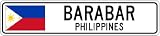 BARABAR, PHILIPPINES - Philippines Flag Aluminum City Sign - 4 x 18 Inches