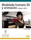 Modelado humano 3D y animacion 3D Human Modeling and Animation: 2010 (Diseno Y Creatividad Design and Creativity)