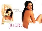 Julie * Neha Dhupia