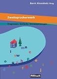 Produkt-Bild: Zweitspracherwerb. Diagnosen, Verl&auml;ufe, Voraussetzungen: Beitr&auml;ge aus dem 2. Workshop "Kinder mit Migrationshintergrund"