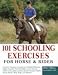 101 Schooling Exercises: For Horse and Rider