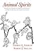 Animal Spirits: How Human Psychology Drives the Economy, and Why It Matters for Global Capitalism