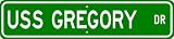 USS GREGORY APD 3 Street Sign - Navy