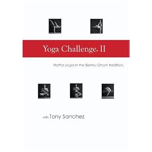 Yoga Challenge II, Hatha Yoga with Tony Sanchez