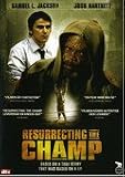 Resurrecting the Champ - DVD - Rod Lurie med Samuel L. Jackson och Josh Hartnett.