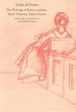 Gifts of Power: The Writings of Rebecca Jackson, Black Visionary, Shaker Eldress