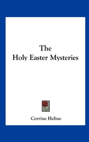 The Holy Easter Mysteries
