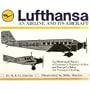 LUFTHANSA AN AIRLINE & ITS AIR
