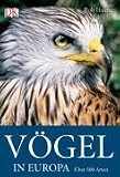 Vögel in Europa, m. Audio-CD: Mit über 500 Arten