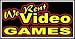 We Rent Video Games Backlit Sign 15 x 30