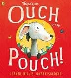 There's an Ouch in My Pouch!