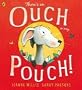 There's an Ouch in my Pouch!