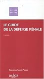Revue Dalloz-Sirey  / Le guide de la défense pénale