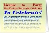 Congratulations on being honored. Guy's License to Party. Card