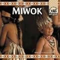 The Miwok (Native Americans)