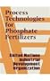 Process Technologies for Phosphate Fertilizers