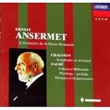 Ernest Ansermet conducts Chausson Symphony in B; Faure Pelleas et Melisande, Penelope Prelude, Masques et bergamasques (London)