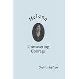 Helena: Unwavering Courage
