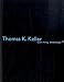 Thomas K. Keller
