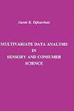 Multivariate Data Analysis in Sensory and Consumer Science (Publications in Food Science and Nutrition)