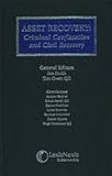 Asset recovery : criminal confiscation and civil recovery