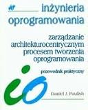 Zarzadzanie architekturocentrycznym procesem tworzenia oprogramowania