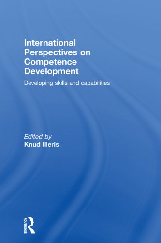 International Perspectives on Competence Development: Developing Skills and Capabilities