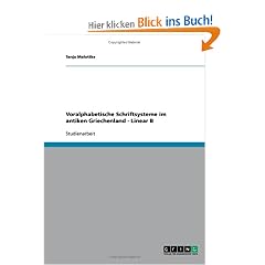 Voralphabetische Schriftsysteme im antiken Griechenland  -  Linear B
