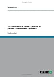 Produkt-Bild: Voralphabetische Schriftsysteme im antiken Griechenland  -  Linear B