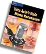 Autographed - The Voice Actors Guide to Home Recording