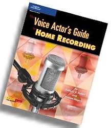 Autographed - The Voice Actors Guide to Home Recording