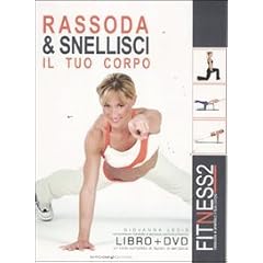 Fitness2. Rassoda & snellisci il tuo corpo. Con DVD (Style)