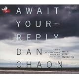 Await Your Reply [Unabridged 9-CD Set] (AUDIO CD/AUDIO BOOK)