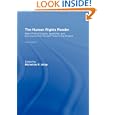 The Human Rights Reader: Major Political Essays, Speeches, and Documents from Ancient Times to the Present, Second... by Micheline Ishay