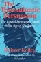 The Transatlantic Persuasion: The Liberal-Democratic Mind in the Age of Gladstone