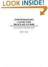 Counterinsurgency Lessons from Malaya and Vietnam: Learning to Eat Soup with a Knife