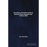 genealogy of the bliss family in america from about the year 1550 to 1880