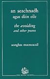 An seachnadh, agus dàin eile = The avoiding, and other poems