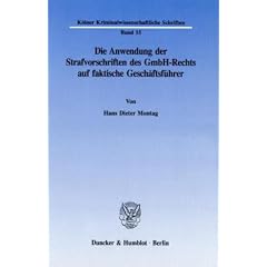 Die Anwendung der Strafvorschriften des GmbH-Rechts auf faktische Gesch�ftsf�hrer