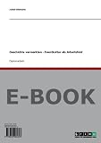 Geschichte vermarkten - Eventkultur als Arbeitsfeld