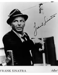 Entertainment Memorabilia: Frank Sinatra #53 - 11x14 Photograph (Reproduction Autograph)