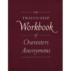 The Twelve-Step Workbook of Overeaters Anonymous Book Image