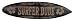 The Green Room SURFER DUDE Surfboard Signs-24"x7"