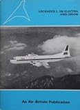 Lockheed L-188 Electra and Orion