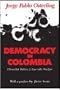Democracy in Colombia: Clientelistic Politics and Guerrilla Warfare
