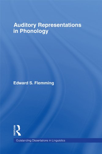Auditory Representations in Phonology (Outstanding Dissertations in Linguistics)