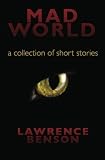 Mad World: a collection of short stories
