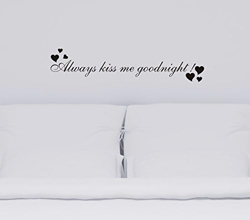 Always Kiss Me Goodnight wall decal